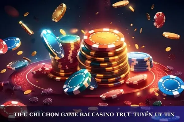 Top game bài casino trực tuyến bạn nên thử